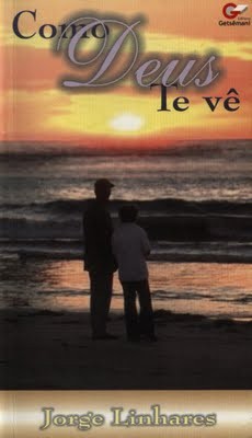 EVANGELICOS - JORGE LINHARES - COMO DEUS TE VÊ