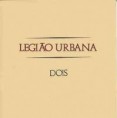 LEGIÃO URBANA - DOIS